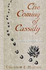 The Coming of Cassidy