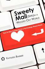 Sweety Mail -- In a Wigged Out World