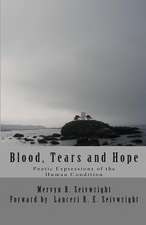 Blood, Tears and Hope