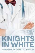 Knights in White: A Novella