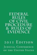 Federal Rules of Civil Procedure and Rules of Evidence