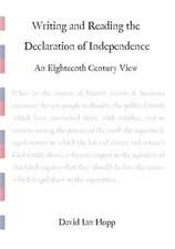 Writing and Reading the Declaration of Independence