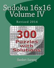 Sudoku 16x16 Vol IV