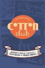 The World Famous Cotton Club