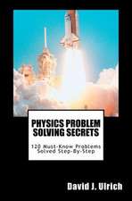 Physics Problem Solving Secrets