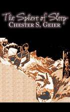 The Sphere of Sleep by Chester S. Geier, Science Fiction, Adventure