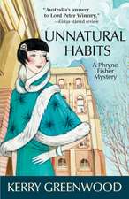 Unnatural Habits: A Phryne Fisher Mystery