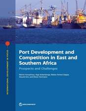 Port Development and Competition in East and Southern Africa