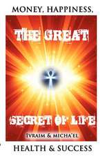 The Great Secret of Life