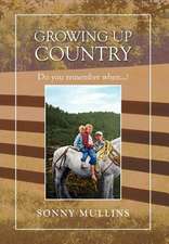 Growing Up Country