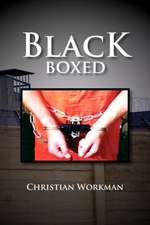 Workman, C: Black Boxed