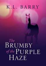 The Brumby of the Purple Haze