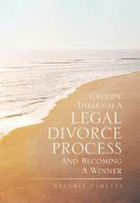 Cimetta, M: Cruisin' Through a Legal Divorce Process and Bec