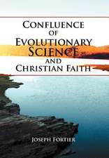 Confluence of Evolutionary Science and Christian Faith