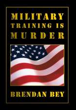 Military Training Is Murder