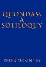 McKinney, P: Quondam a Soliloquy