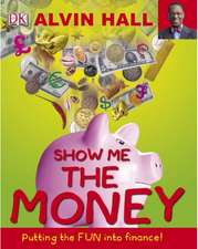 Show Me the Money: Big Questions about Finance