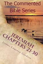 Jeremiah Chapters 21-30