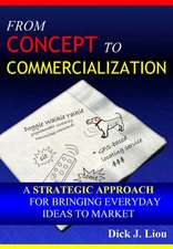 From Concept to Commercialization