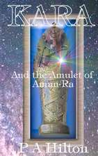 Kara and the Amulet of Amun-Ra