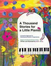 A Thousand Stories for a Little Pianist