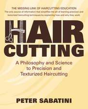 Haircutting a Philosophy and Science to Precision and Texturized Haircutting