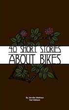 40 Short Stories about Bikes