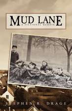 Mud Lane