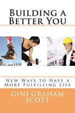 Building a Better You