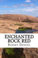 Enchanted Rock Red