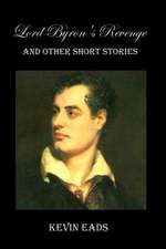 Lord Byron's Revenge