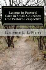 Lessons in Pastoral Care in Small Churches