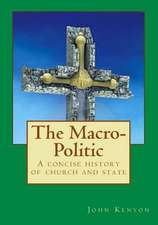 The Macro-Politic