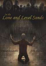 In the Lone and Level Sands