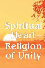 Spiritual Heart - Religion of Unity