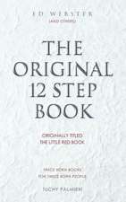 The Original 12 Step Book