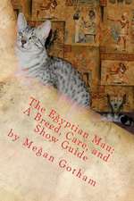 The Egyptian Mau