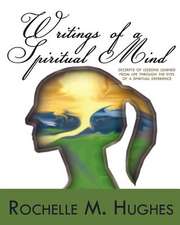 Writings of a Spiritual Mind