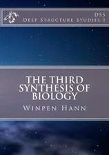 The Third Synthesis of Biology