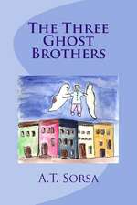 The Three Ghost Brothers