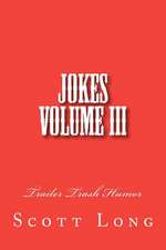 Jokes Volume III