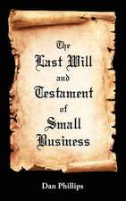 The Last Will and Testament of Small Business