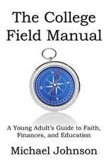 The College Field Manual