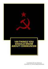 100 Things You Should Know about Communism