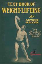 The Text Book of Weightlifting