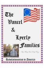 The Vancel & Lyerly Families