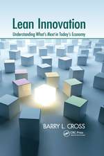 Lean Innovation: Understanding What's Next in Today's Economy