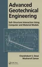 Advanced Geotechnical Engineering: Soil-Structure Interaction using Computer and Material Models