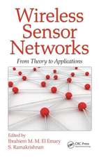 Wireless Sensor Networks: From Theory to Applications