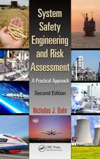 System Safety Engineering and Risk Assessment: A Practical Approach, Second Edition